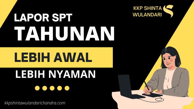 PELAPORAN SPT TAHUNAN PAJAK PENGHASILAN